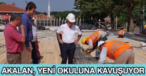 Akalan, yeni okuluna kavuşuyor