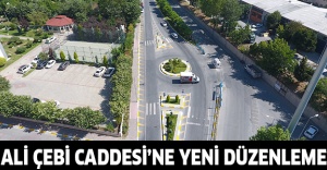 ALİ ÇEBİ CADDESİ’NE YENİ DÜZENLEME