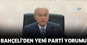Bahçeli’den yeni parti yorumu