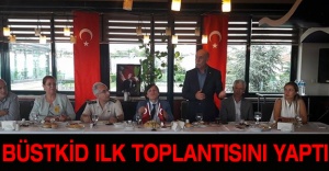BÜSTKİD ilk toplantısını yaptı