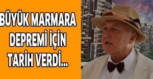 Büyük Marmara depremi için tarih verdi...