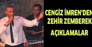 Cengiz İmren’den zehir zemberek açıklamalar