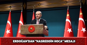Erdoğan’dan "Nasreddin Hoca" mesajı