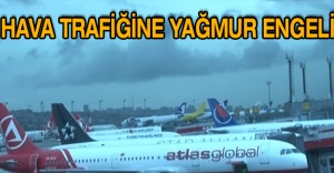 Hava trafiğine yağmur engeli
