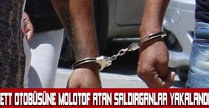İETT otobüsüne molotof atan saldırganlar yakalandı