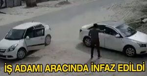 İş adamı aracında infaz edildi