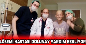 Lösemi hastası Dolunay yardım bekliyor