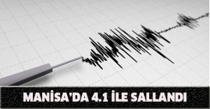 Manisa’da 4.1 ile sallandı