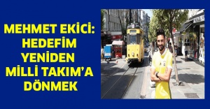 Mehmet Ekici: Hedefim yeniden Milli Takım’a dönmek