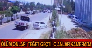 Ölüm onları teğet geçti: O anlar kamerada
