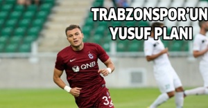 Trabzonspor’un Yusuf planı