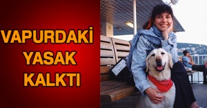 Vapurdaki yasak kalktı