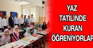 YAZ TATİLİNDE KURAN ÖĞRENİYORLAR