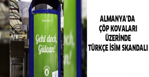 Almanya’da çöp kovaları üzerinde Türkçe isim skandalı