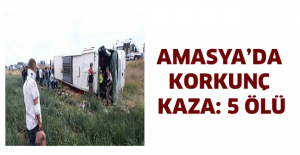 Amasya’da korkunç kaza: 5 ölü