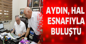Aydın, hal esnafıyla buluştu