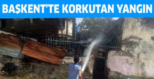 Başkent’te korkutan yangın