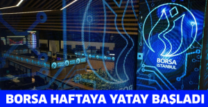 Borsa haftaya yatay başladı