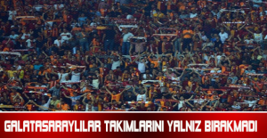Galatasaraylılar takımlarını yalnız bırakmadı