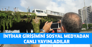 İntihar girişimini sosyal medyadan canlı yayınladılar