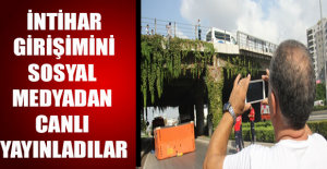 İntihar girişimini sosyal medyadan canlı yayınladılar