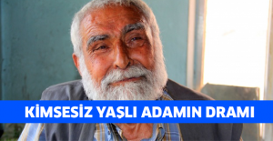Kimsesiz yaşlı adamın dramı