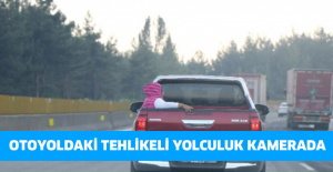 Otoyoldaki tehlikeli yolculuk kamerada