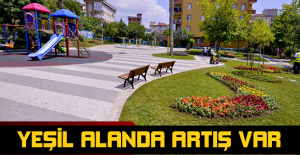 Yeşil alanda artış var