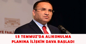 15 Temmuz’da alıkonulma planına ilişkin dava başladı