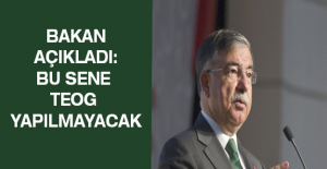 Bakan açıkladı: Bu sene TEOG yapılmayacak