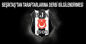 Beşiktaş’tan taraftarlarına derbi bilgilendirmesi