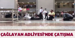 Çağlayan Adliyesi'nde çatışma
