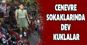 Cenevre sokaklarında dev kuklalar
