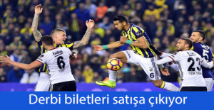 Derbi biletleri satışa çıkıyor