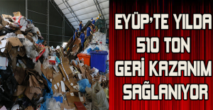 Eyüp'te yılda 510 ton geri kazanım sağlanıyor.
