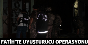 Fatih’te uyuşturucu operasyonu