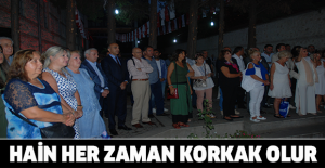 HAİN HER ZAMAN KORKAK OLUR