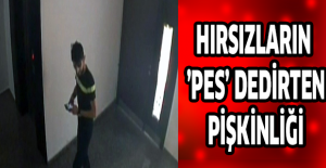 Hırsızların ’pes’ dedirten pişkinliği