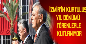 İzmir’in kurtuluş yıl dönümü törenlerle kutlanıyor