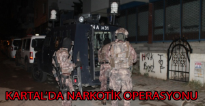Kartal’da narkotik operasyonu