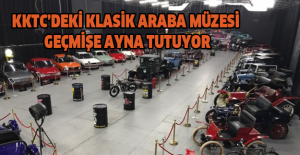 KKTC’deki klasik araba müzesi geçmişe ayna tutuyor