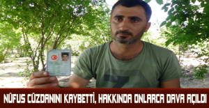 Nüfus cüzdanını kaybetti, hakkında onlarca dava açıldı