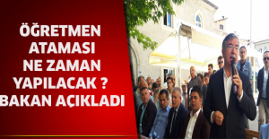 Öğretmen ataması ne zaman yapılacak ? Bakan açıkladı
