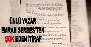 Ünlü Yazar Emrah Serbes’ten şok eden itiraf