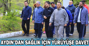 Aydın’dan sağlık için yürüyüşe davet