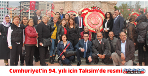 Cumhuriyet’in 94. yılı için Taksim’de resmi tören