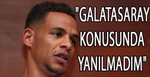 "Galatasaray konusunda yanılmadım"
