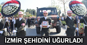 İzmir şehidini uğurladı