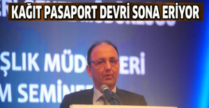 Kağıt pasaport devri sona eriyor