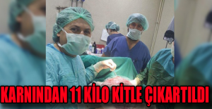 Karnından 11 kilo kitle çıkartıldı